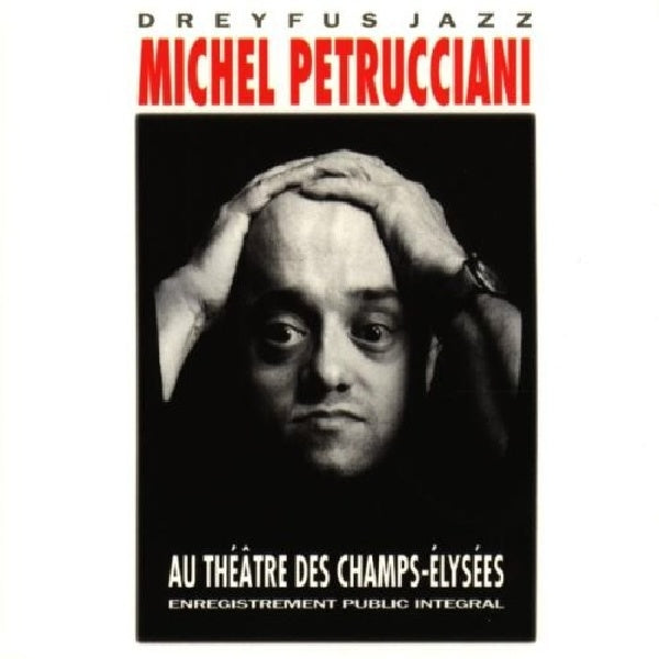 Michel Petrucciani - Au thã©ã¢tre des champs-elysã©es (CD)