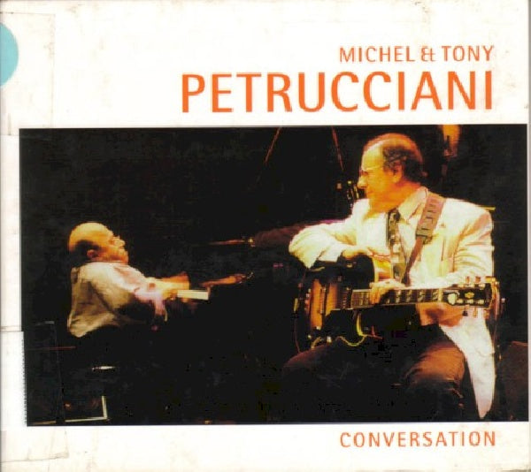 Tony Petrucciani Michel Petrucciani - Conversation (CD)