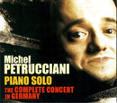 Michel Petrucciani - Piano solo : the complete concert in germany (CD) - Discords.nl