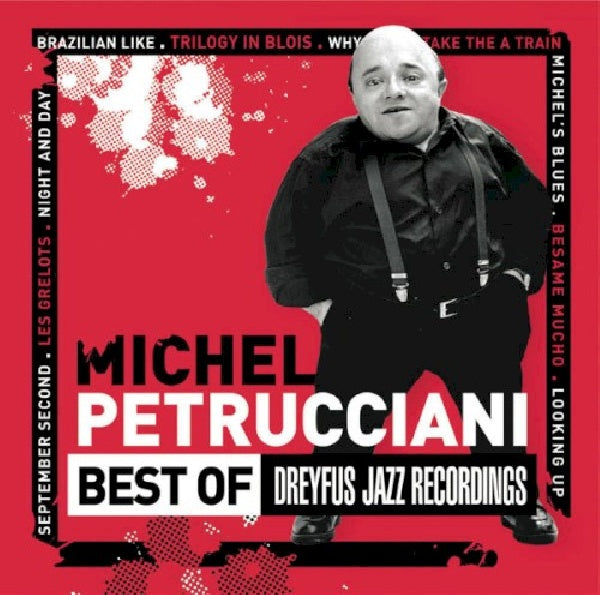 Michel Petrucciani - Best of dreyfus jazz recordings (CD)