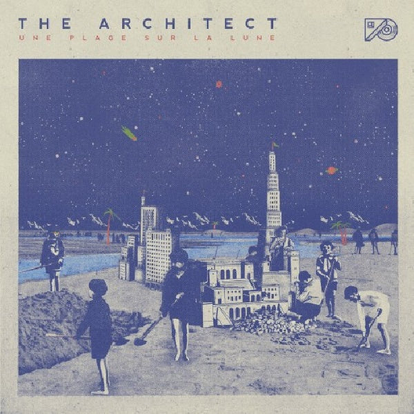 The Architect - Une plage sur la lune (CD)