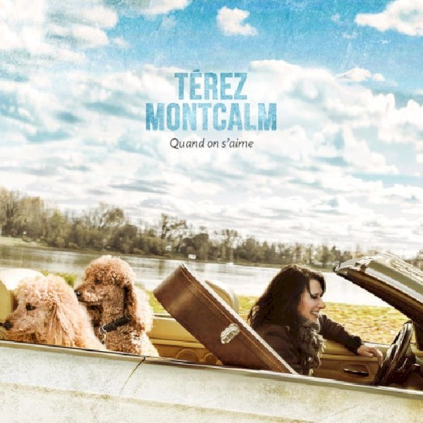 Terez Montcalm - Quand on s'aime (CD)