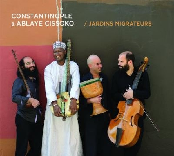 Constantinople & Ablaye C - Jardins migrateurs (CD) - Discords.nl