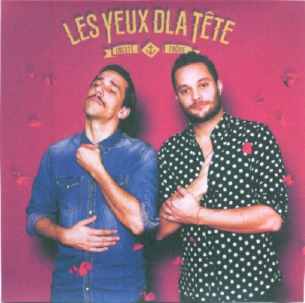 Les Yeux D'la Tete - Liberte cherie (CD) - Discords.nl