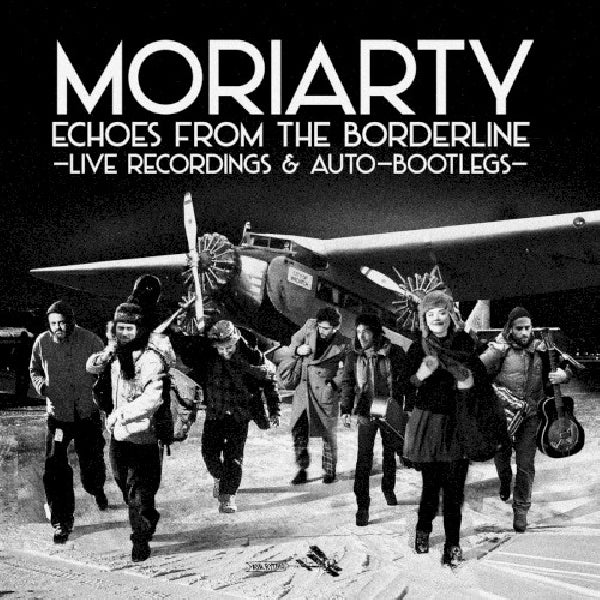 Moriarty - Echoes from the borderline (CD)