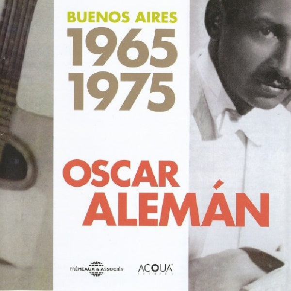 Oscar Aleman - Buenos aires 1965-75 (CD) - Discords.nl