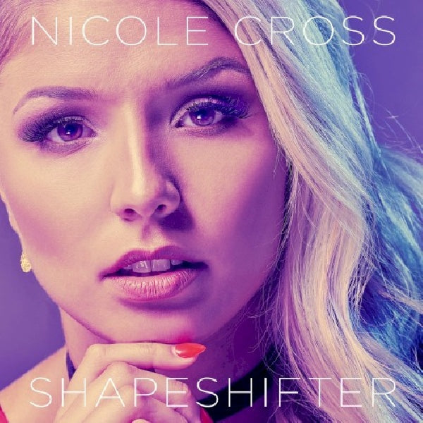 Nicole Cross - Shapeshifter (CD)