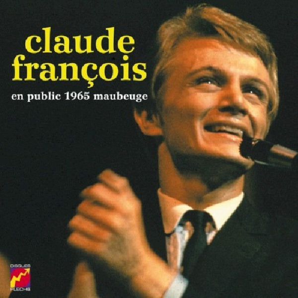 Claude Francois - En public-maubeuge 1965 (CD) - Discords.nl