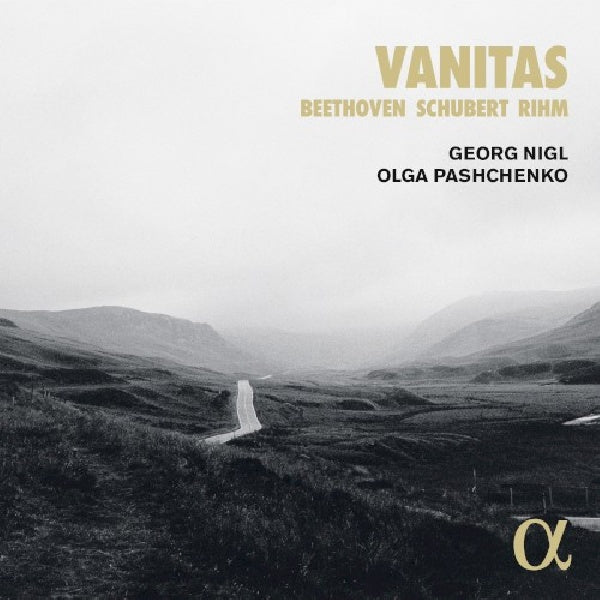 Georg Nigl /olga Pashchenko - Vanitas - beethoven, schubert & rihm (CD) - Discords.nl