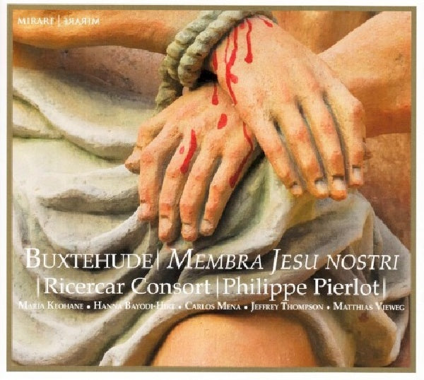 Ricercar Consort / Philippe Pierlot - Buxtehude: membra jesu nostri (CD)