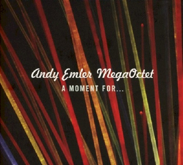 Andy Emler Megaoctet - A moment for' (CD)