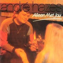 André Hazes - Alleen Met Jou (CD) - Discords.nl