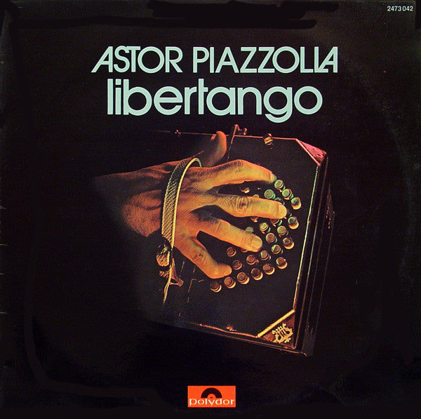 Astor Piazzolla - Libertango (LP Tweedehands) - Discords.nl