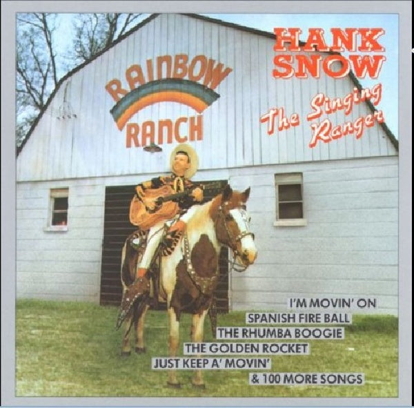 Hank Snow - Singing ranger i'm movin' (CD) - Discords.nl