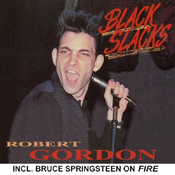 Robert Gordon - Black slacks (CD) - Discords.nl