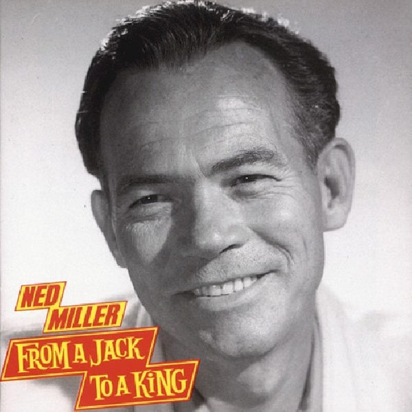 Ned Miller - From a jack to a king (CD) - Discords.nl