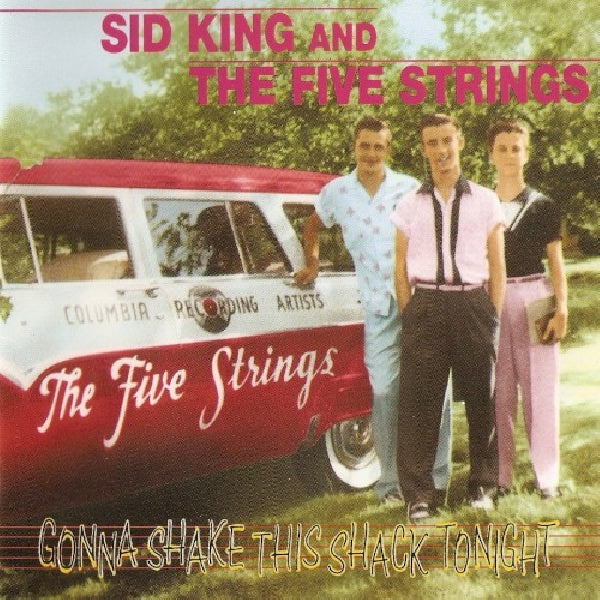 Sid King & Five Strings - Gonna shake this shack to (CD) - Discords.nl