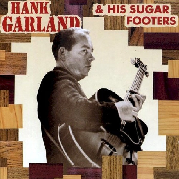 Hank Garland -his Sugar - Hank garland & his sugar (CD) - Discords.nl