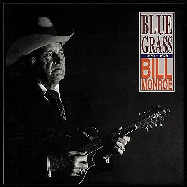 Bill Monroe - Bluegrass '70-'70 =box= (CD) - Discords.nl