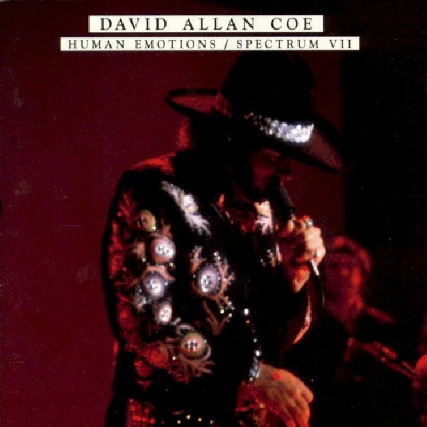 David Allan Coe - Human emotions/spectrum 7 (CD) - Discords.nl