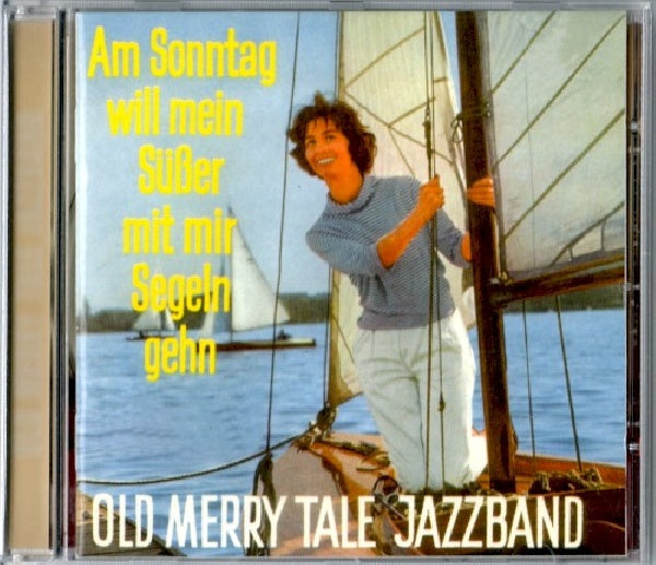 Old Merry Tale Jazzband - Am sonntag will mein suss (CD) - Discords.nl