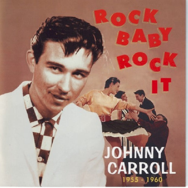 Johnny Carroll - Rock baby, rock it (CD) - Discords.nl