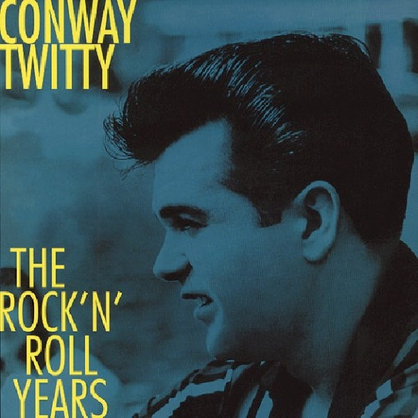 Conway Twitty - Rock'n'roll years (CD) - Discords.nl