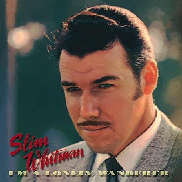 Slim Whitman - I'm a lonely wanderer (CD) - Discords.nl