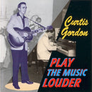 Curtis Gordon - Play the music louder (CD) - Discords.nl