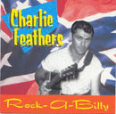 Charlie Feathers - Rockabilly rare and (CD) - Discords.nl