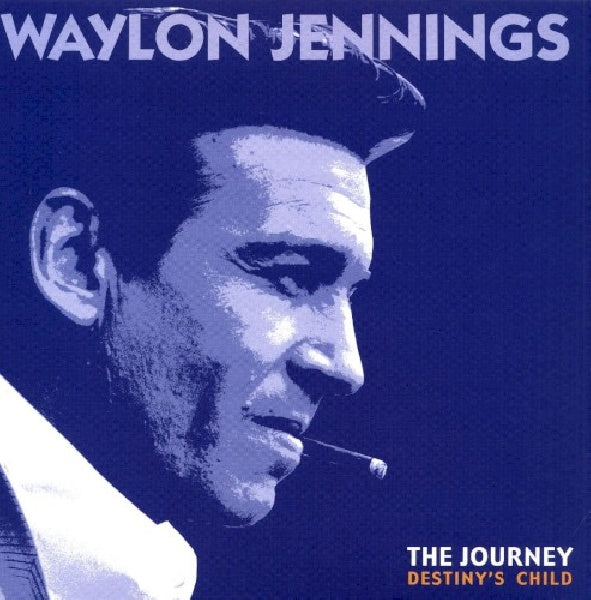 Waylon Jennings - Journey: destiny's child (CD)