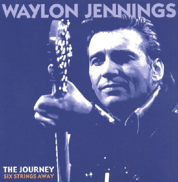 Waylon Jennings - Journey: six strings away (CD) - Discords.nl