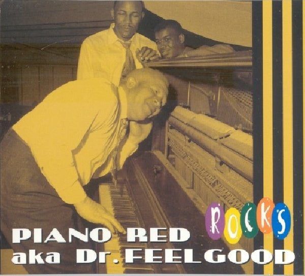 Piano Red Aka Dr. Feelgood - Rocks (CD) - Discords.nl
