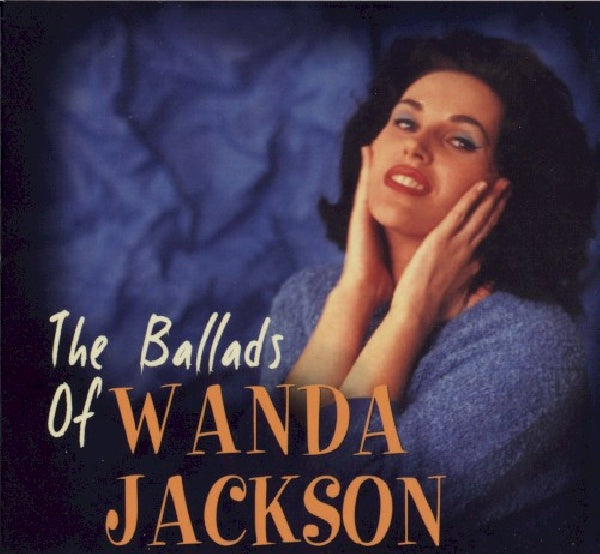 Wanda Jackson - Ballad of wanda jackson (CD) - Discords.nl