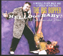 Big Bopper - Hello baby - you know what i like! (CD) - Discords.nl