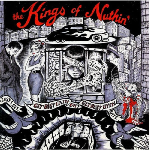 Kings Of Nuthin' - Get busy livin' (CD) - Discords.nl