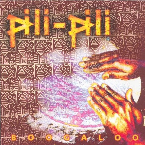 Pili Pili - Boogaloo (CD)