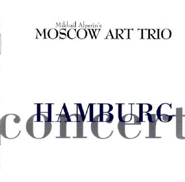 Moscow Art Trio - Hamburg concert (CD)