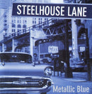 Steelhouse Lane - Metallic blue (CD) - Discords.nl
