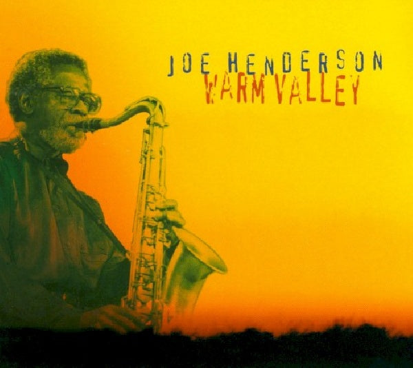 Joe Henderson - Warm valley (CD) - Discords.nl