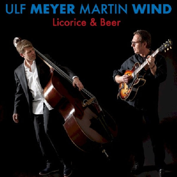 Ulf Meyer /martin Wind - Licorice & beer (CD)