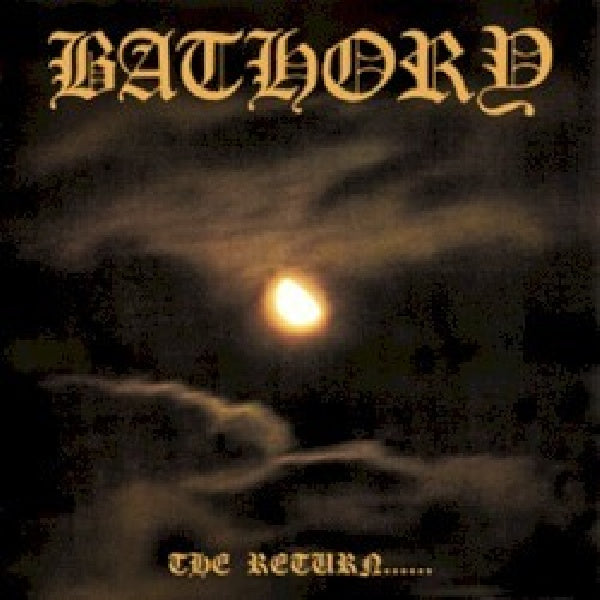 Bathory - Return of darkness... (CD) - Discords.nl