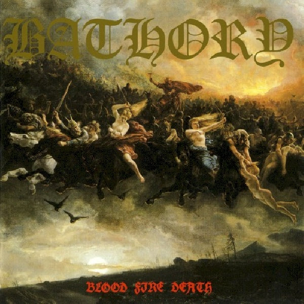 Bathory - Blood fire death (CD)