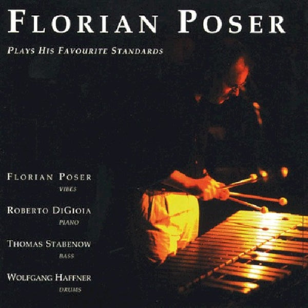 Florian Poser - Plays his favourite stand (CD)