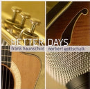 Norbert Gottschalk & Frank Haunschild - Better days (CD) - Discords.nl