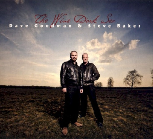Dave Goodman & Steve Bak - Wine dark sea (CD) - Discords.nl