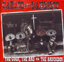 Carlos & The Bandidos - Good the bad & the b (CD) - Discords.nl