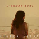 Cigdem Aslan - A thousand cranes (CD) - Discords.nl