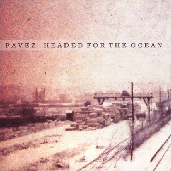 Favez - Headed for the ocean (CD)