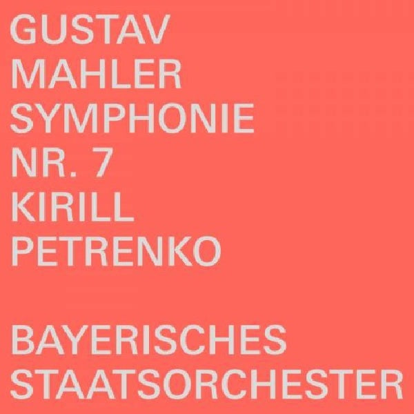 Kirill Petrenko / Bayerisches Staatsorchester - Gustav mahler: symphonie nr. 7 (CD)